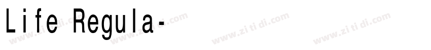Life Regula字体转换 Life Regula字体转换